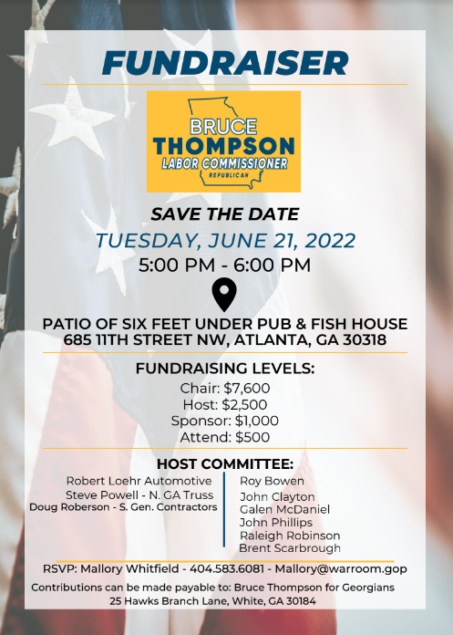 June 21 2022 Event - Support Bruce Thompson for Georgia Labor Commissioner